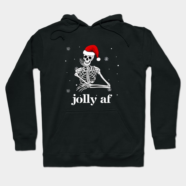 Jolly AF / Funny Christmas Shirt / Funny Holiday T-Shirt / Festive Skeleton Christmas TShirt / Dead Inside Skeleton Hoodie by MeowtakuShop